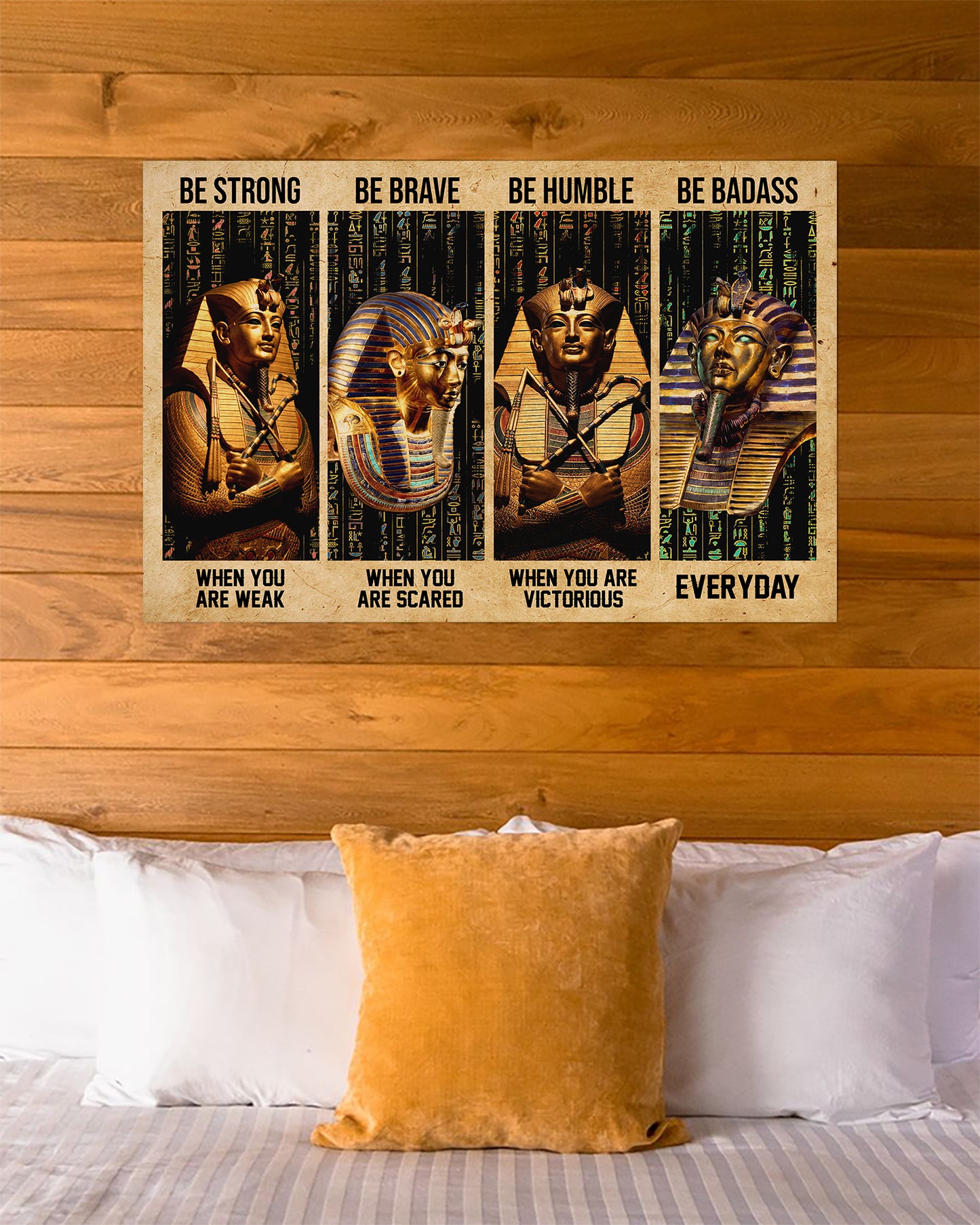 Pharaoh Ancient Egypt Be Strong Brave Humble Badass Poster Horizontal HC