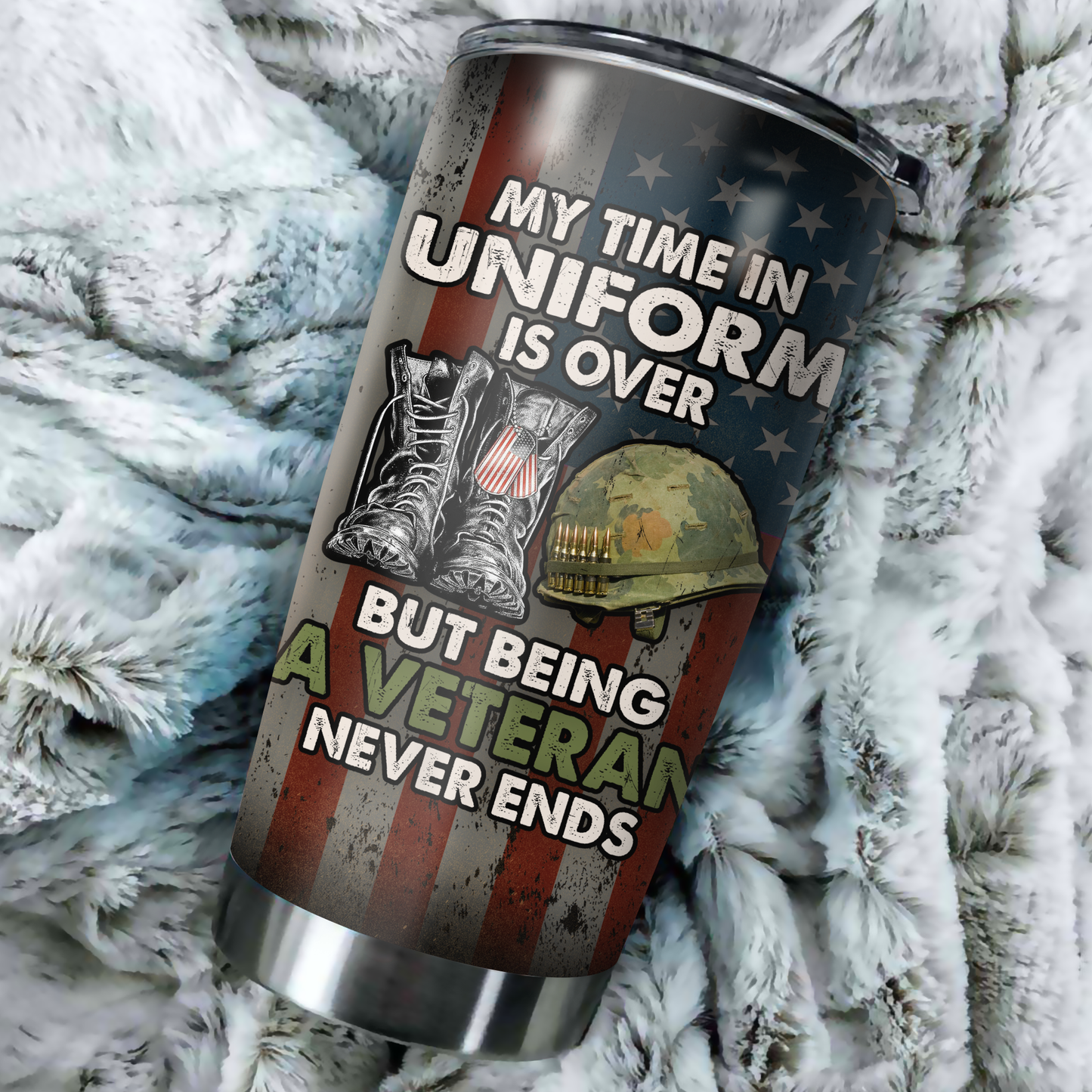 My Time In Uniform Is Over But Being A Veteran Never Ends Tumbler Gift For Dad Papa Grandpa