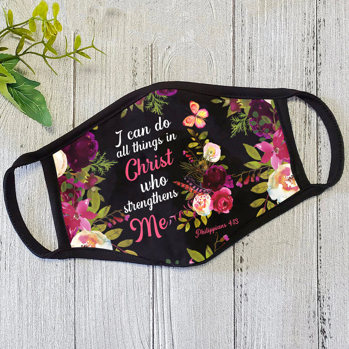 I can do all thing in Christ - Floral Pattern Face Mask DL