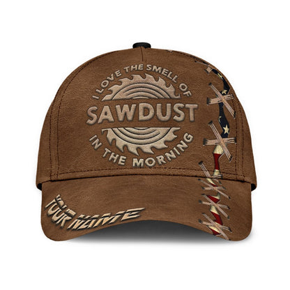 Personalized Name Carpenter Classic Cap Love The Smell Of Sawdust