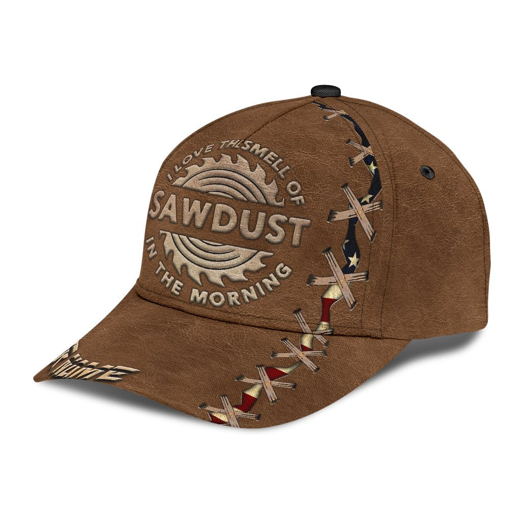 Personalized Name Carpenter Classic Cap Love The Smell Of Sawdust
