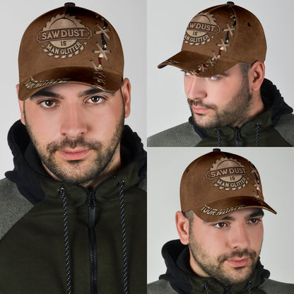 Personalized Name Carpenter Classic Cap Sawdust Is Man Glitter