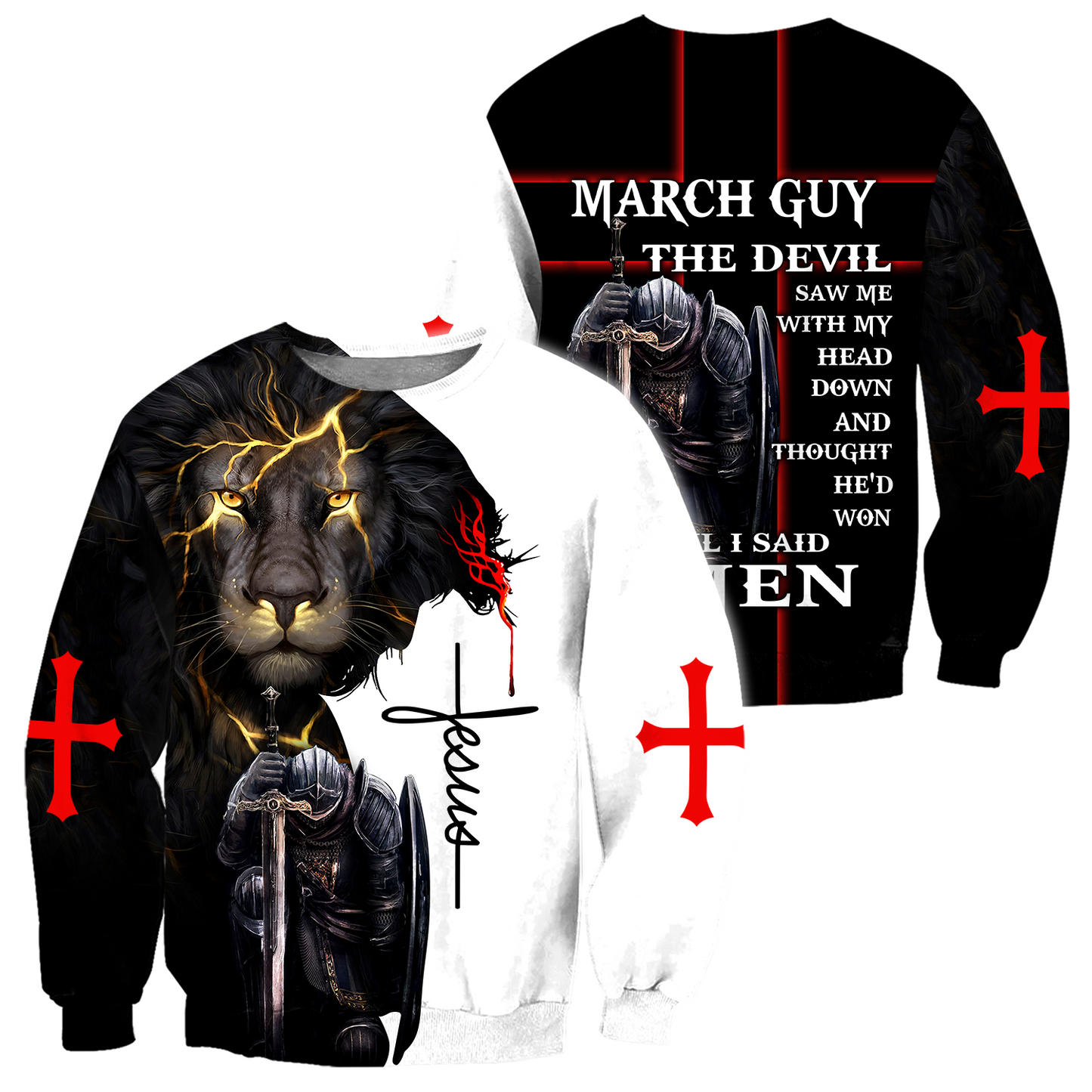 March Guy- Untill I Said Amen 3D All Over Printed Shirts For Men and Women Pi250501S3