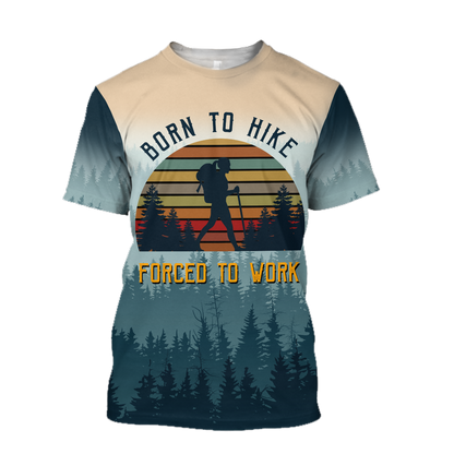 Hiking trails open Born to hike 3D all over printed shirts