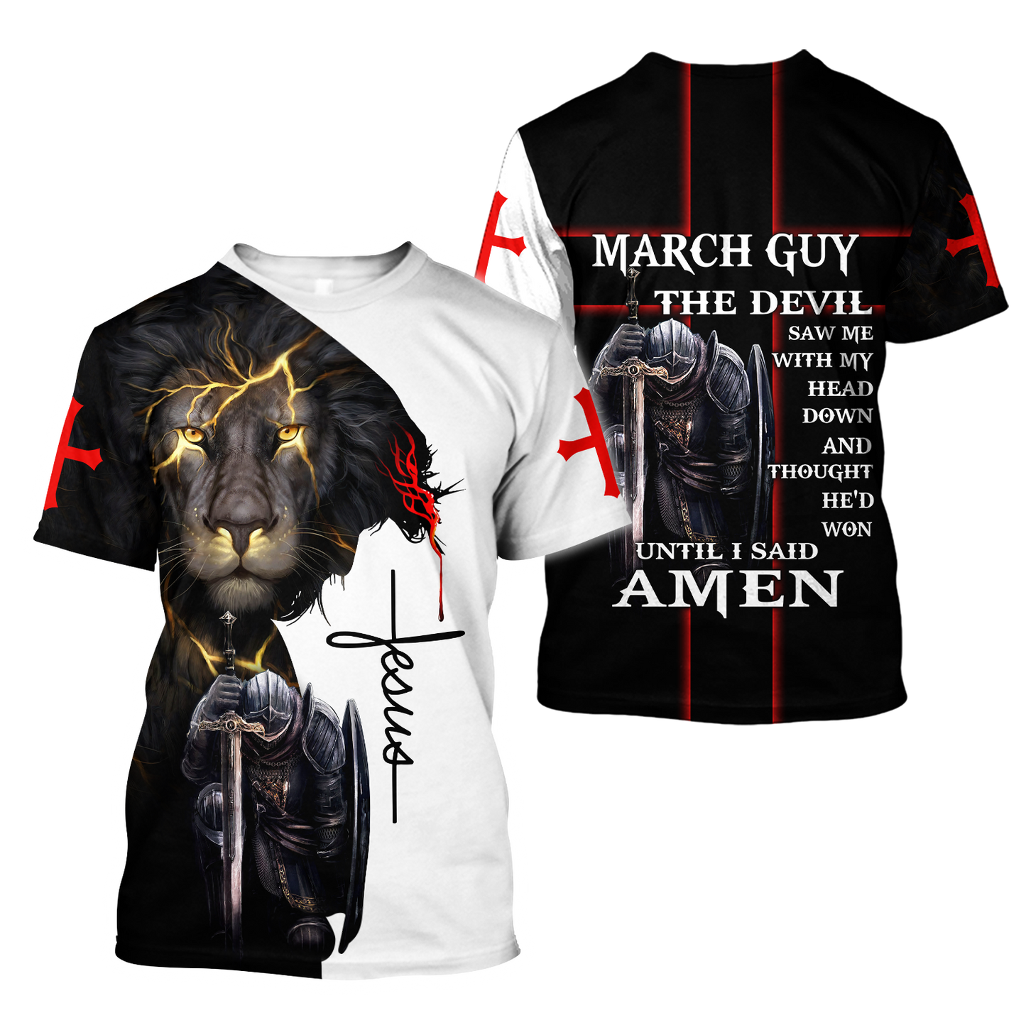 March Guy- Untill I Said Amen 3D All Over Printed Shirts For Men and Women Pi250501S3