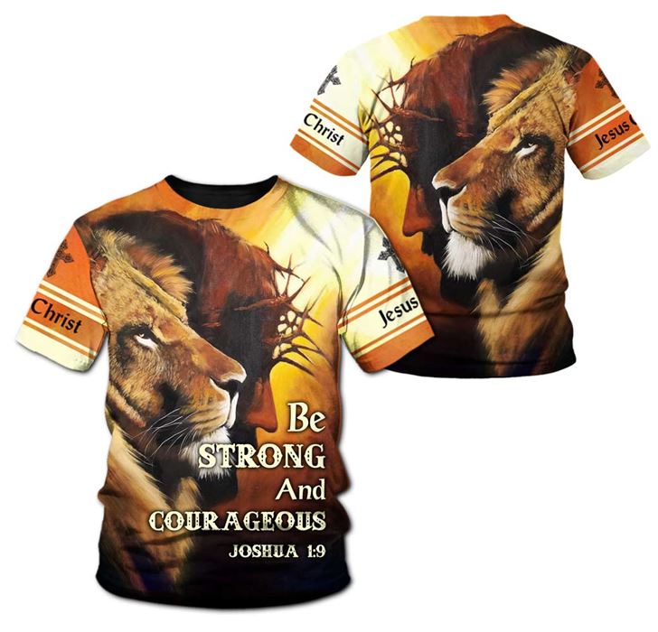 Be Strong And Courageous 3D All Over Printed Shirts For Men and Women PL250305 - Amaze Style™-Apparel