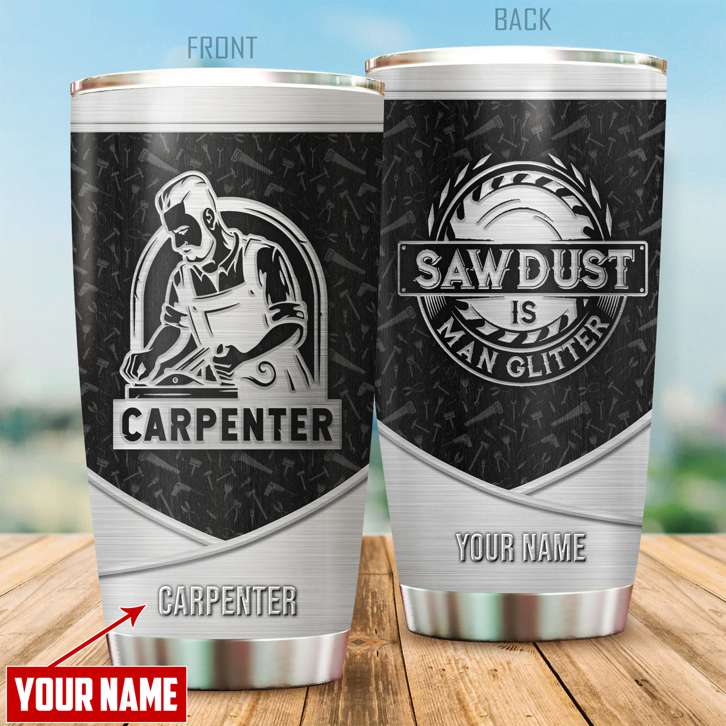 Personalized Name Carpenter Stainless Steel Tumbler Sawdust Is Man Glitter Ver 2