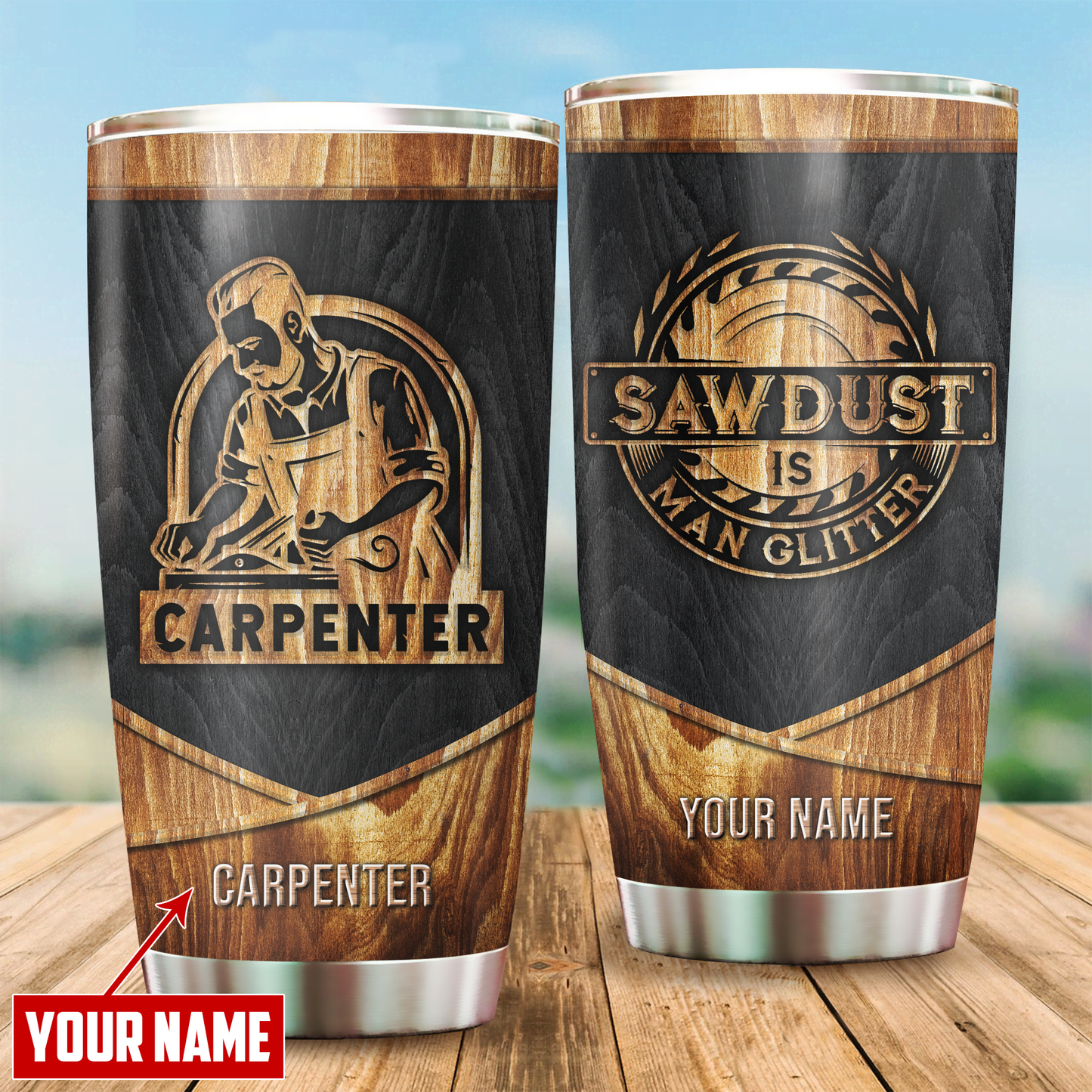 Personalized Name Carpenter Stainless Steel Tumbler Sawdust Is Man Glitter