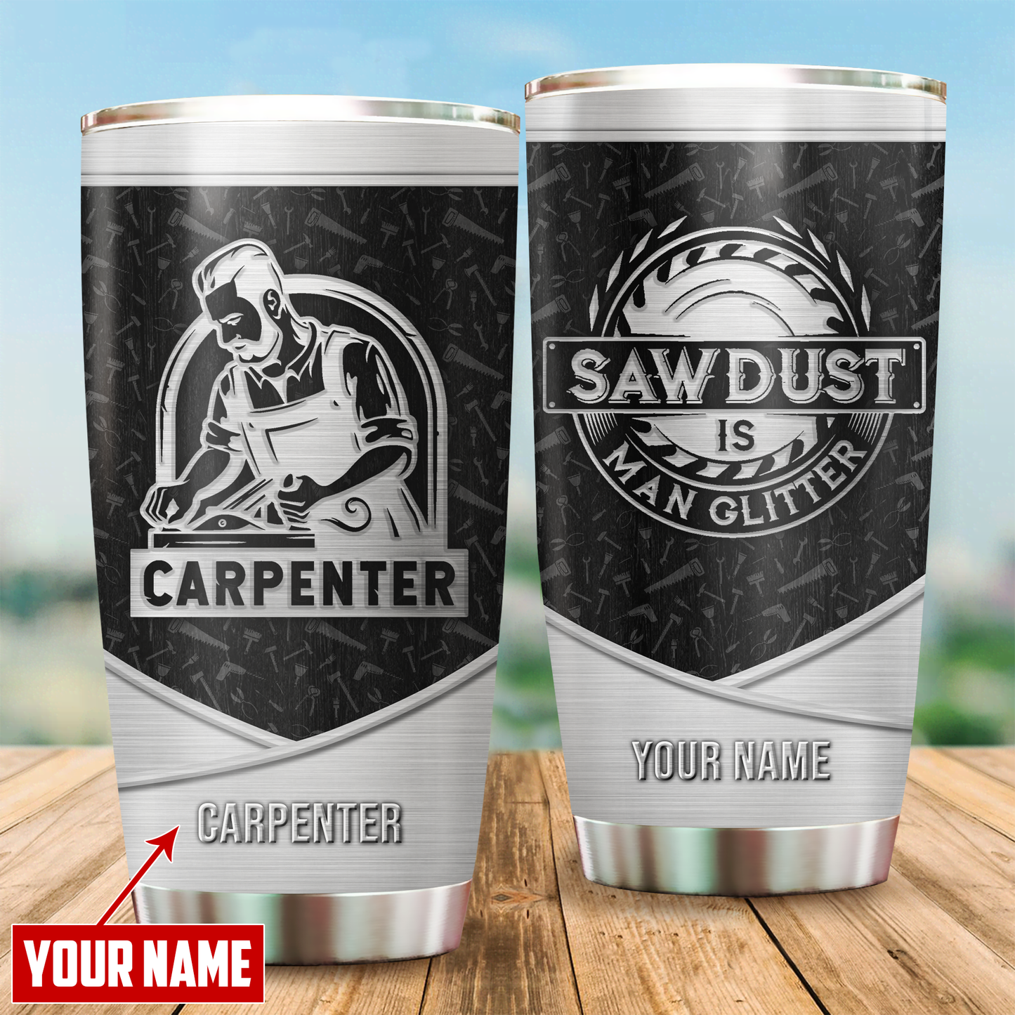 Personalized Name Carpenter Stainless Steel Tumbler Sawdust Is Man Glitter Ver 2