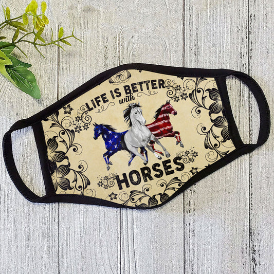 Love Horse Life Is Better With Horses Face Mask TN