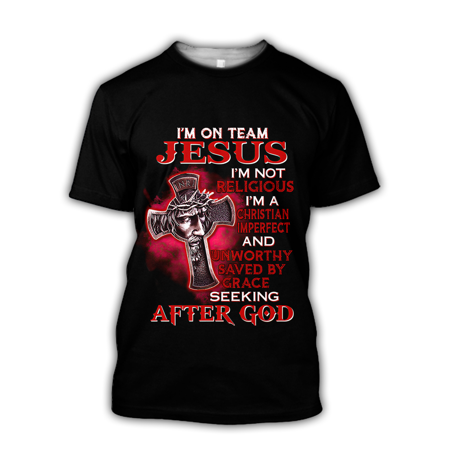 I'm on Team God - T-Shirt Style for Men and Women