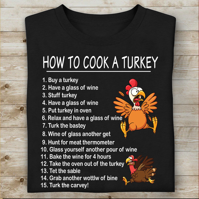 How to Cook A Turkey Thanksgiving Chef Funny Present Xmas Gift