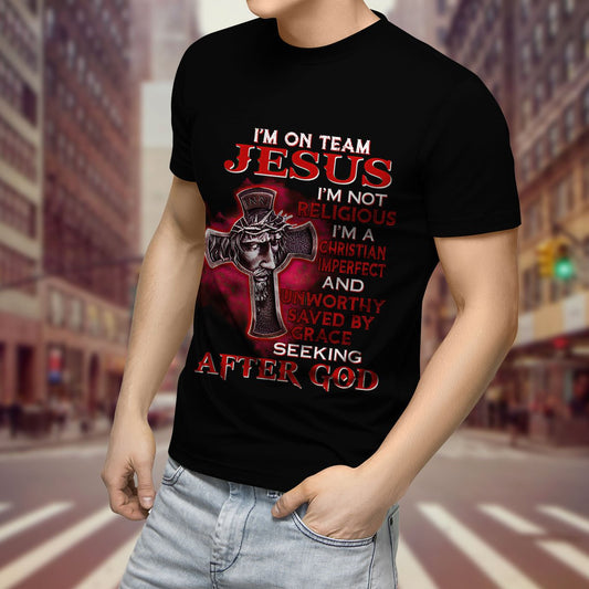 I'm on Team God - T-Shirt Style for Men and Women