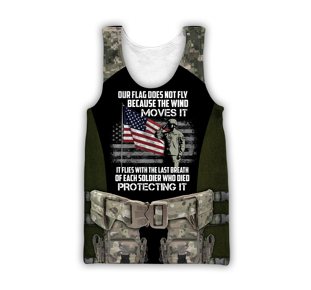 Army Veteran Our Flag Does Not Fly Because The Wind 3d shirts Proud Military