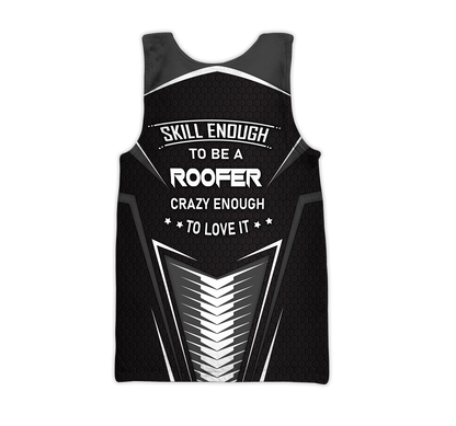 Custom Name Roofer Man - Crazy Enough To Love This 3D All Over Printed Shirts For Men