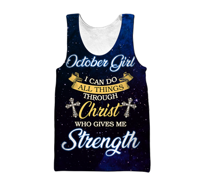 October Girl I Can Do All Things 3D All Over Printed Shirts For Men and Women DQB08122007S