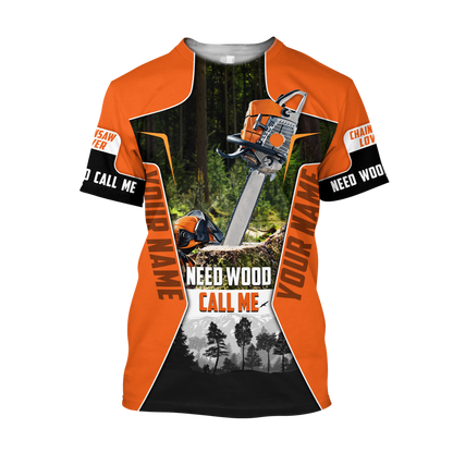 3D Chainsaw Logger Custom Name Unisex Shirts