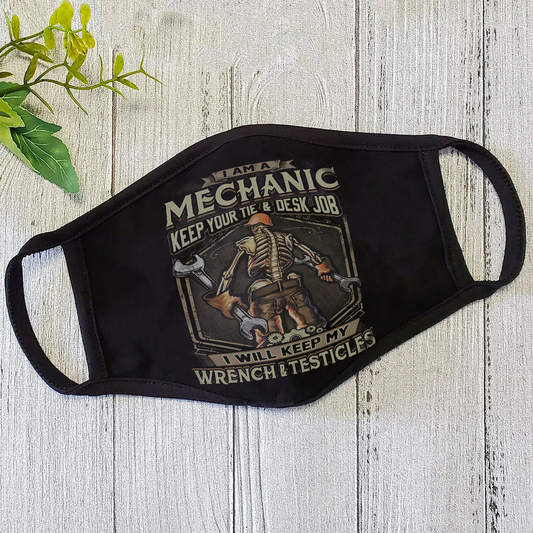 Mechanic I Will Keep My Wrench Face Mask TN