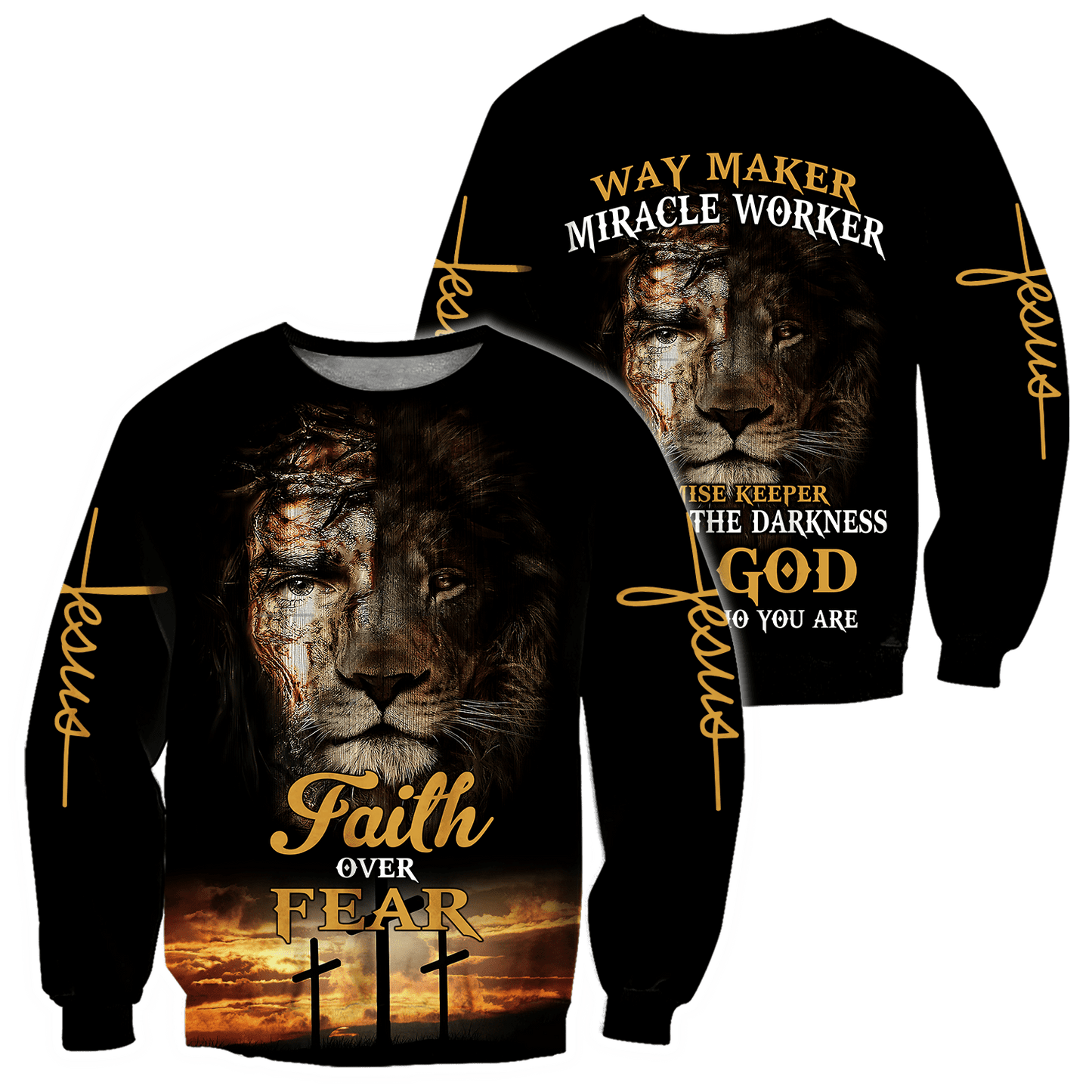 Jesus Christ Faith Over Fear 3D Printed Hoodie, T-Shirt for Men and Women