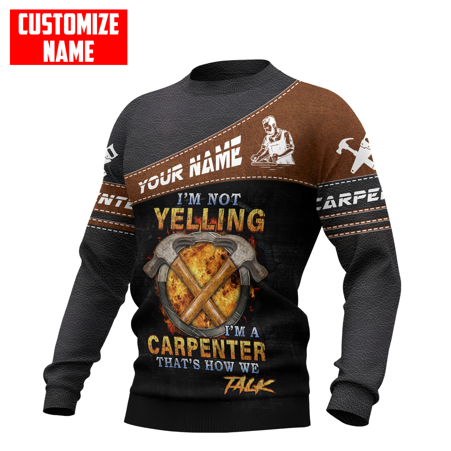 Personalized Name Carpenter 3D All Over Printed Unisex Shirts That's How We Talk