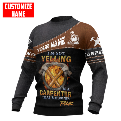 Personalized Name Carpenter 3D All Over Printed Unisex Shirts That's How We Talk