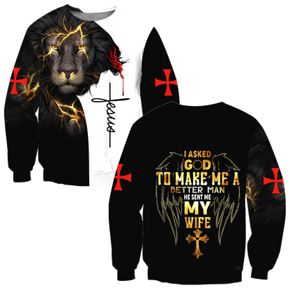 I Asked God To Make Me A Better Man 3D All Over Printed Hoodie Pi112059