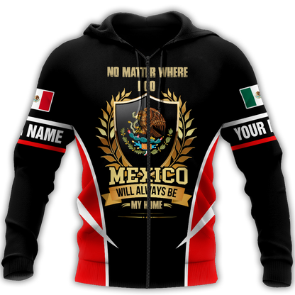 Mexico Will Always Be My Home Personalized Name Hoodie