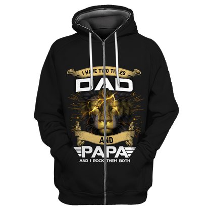 I have two Titles Dad and Papa and I rock them both - T shirt Style for Men Father's Day Gift
