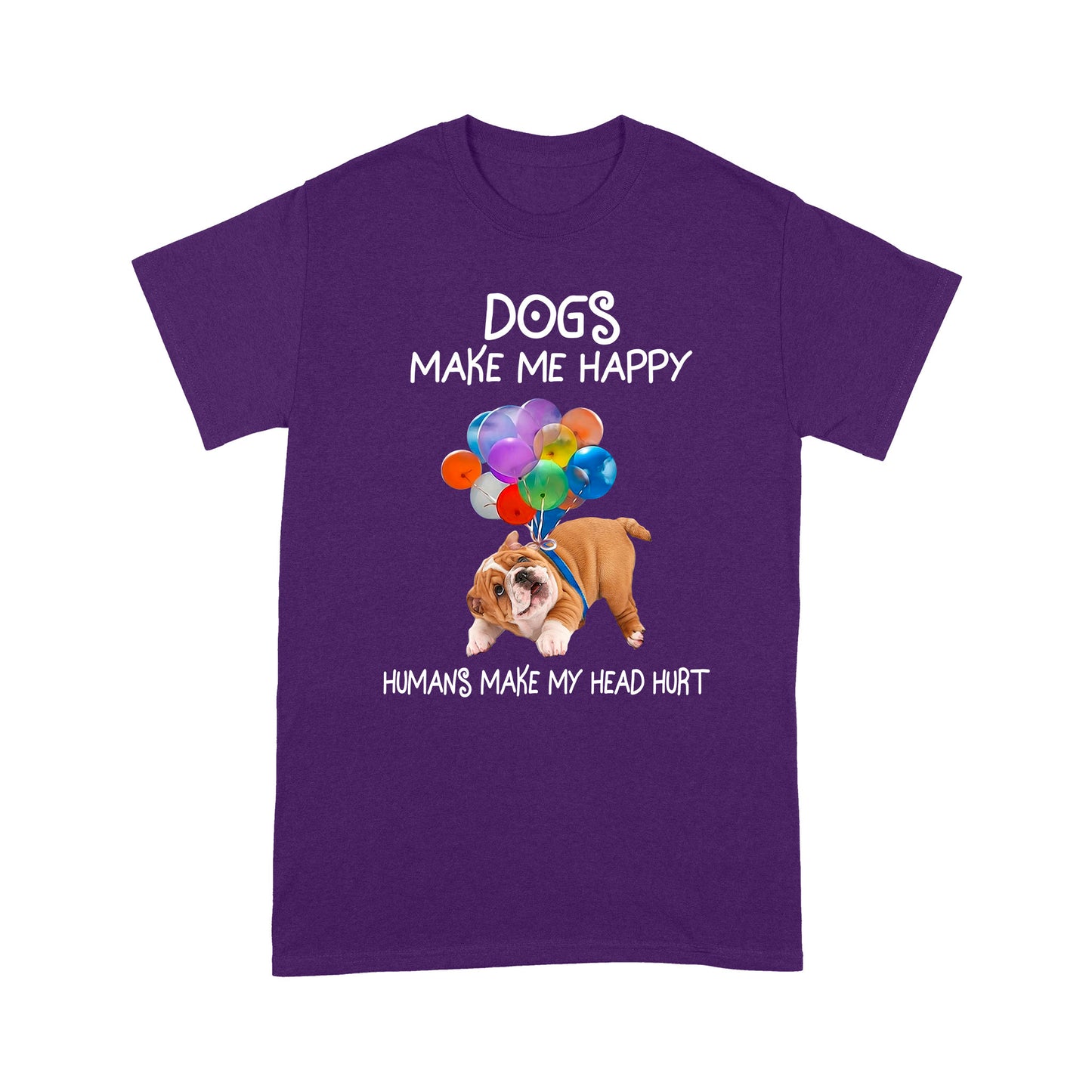 Dogs Make Me Happy T shirt TP