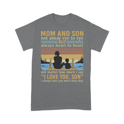 Mom And Son Not Alway Eye To Eye Standard T-shirt