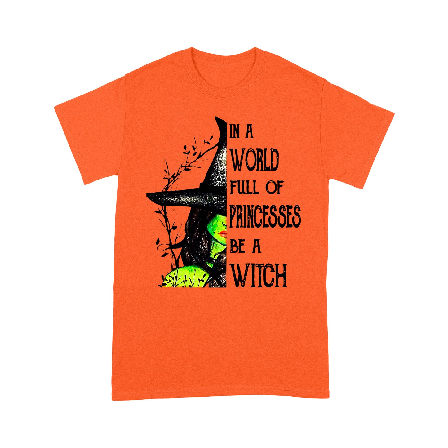 Be A Witch T shirt DL - Wicca Lover Saying T-shirt