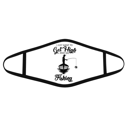 Get high and go fishing Polyblend Face Mask HC
