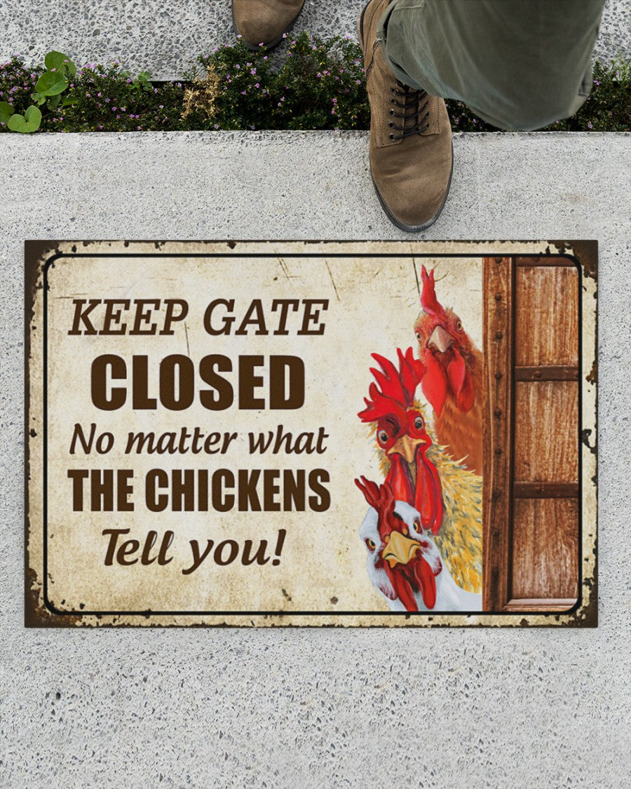 Chickens Keep Gate Closed Doormat Welcome Mat, Best Gift For Home Decoration