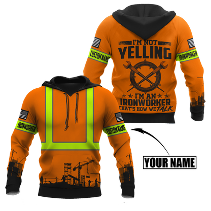 Personalized Ironworker Safety I'm Not Yelling 3D All Over Printed Unisex Shirts TN