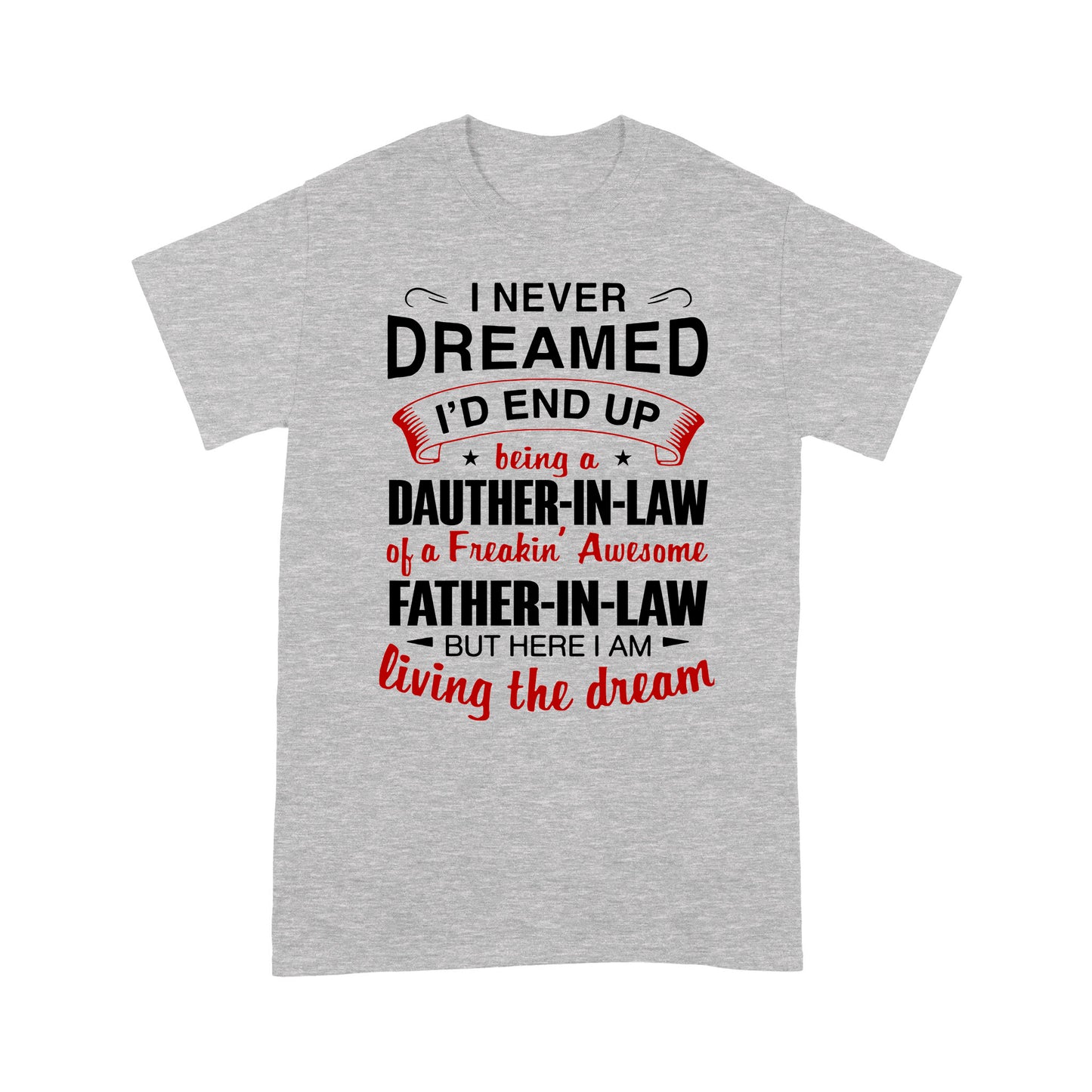 DaughterIn Law Standard T-shirt TN