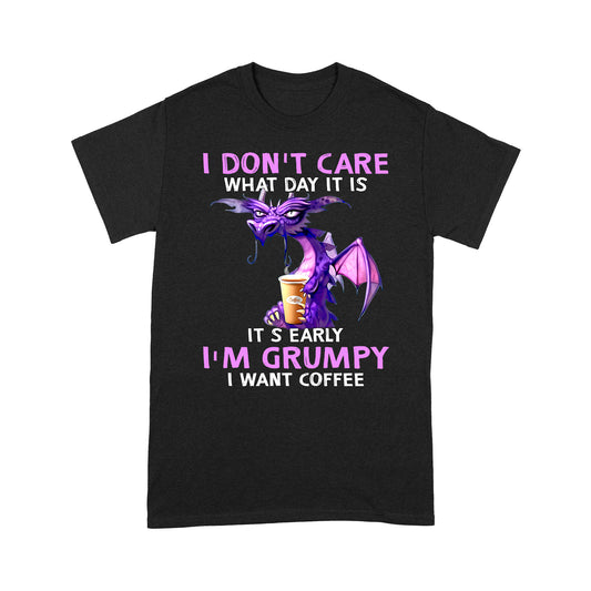 Dragon I Don't Care What Day It Is Standard T-shirt HG