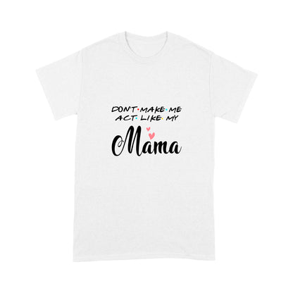 Mother's Gift T-Shirt NHT