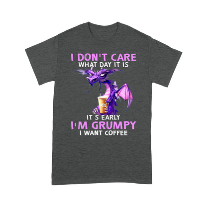 Dragon I Don't Care What Day It Is Standard T-shirt HG