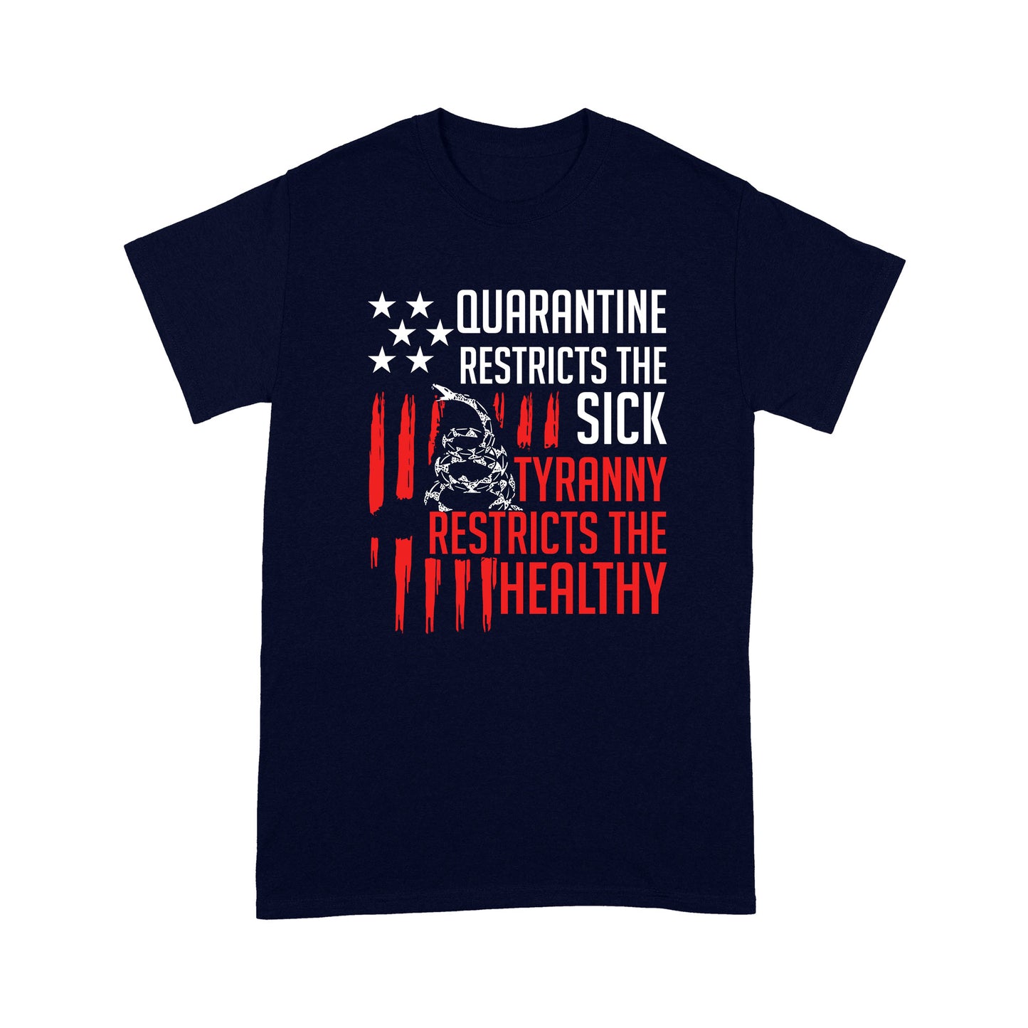 Quarantine Restricts The Sick Standard T-shirt CB