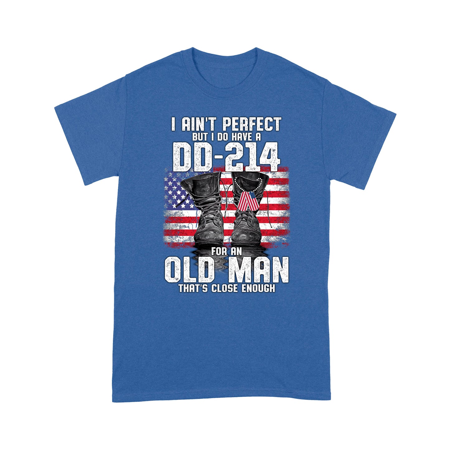 I Do Have A DD-214 Standard T-shirt TA