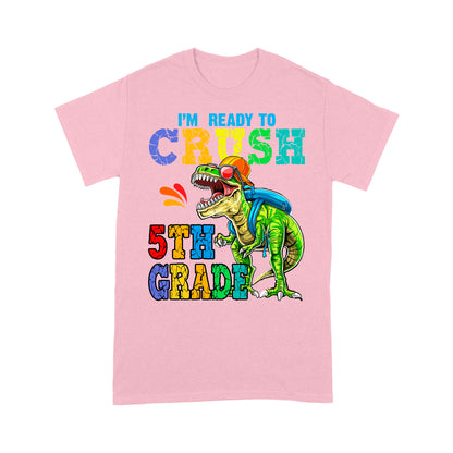 Personalized Custom Back To School Shirt, Ready To Crush 5th Grade, Back To School Gift