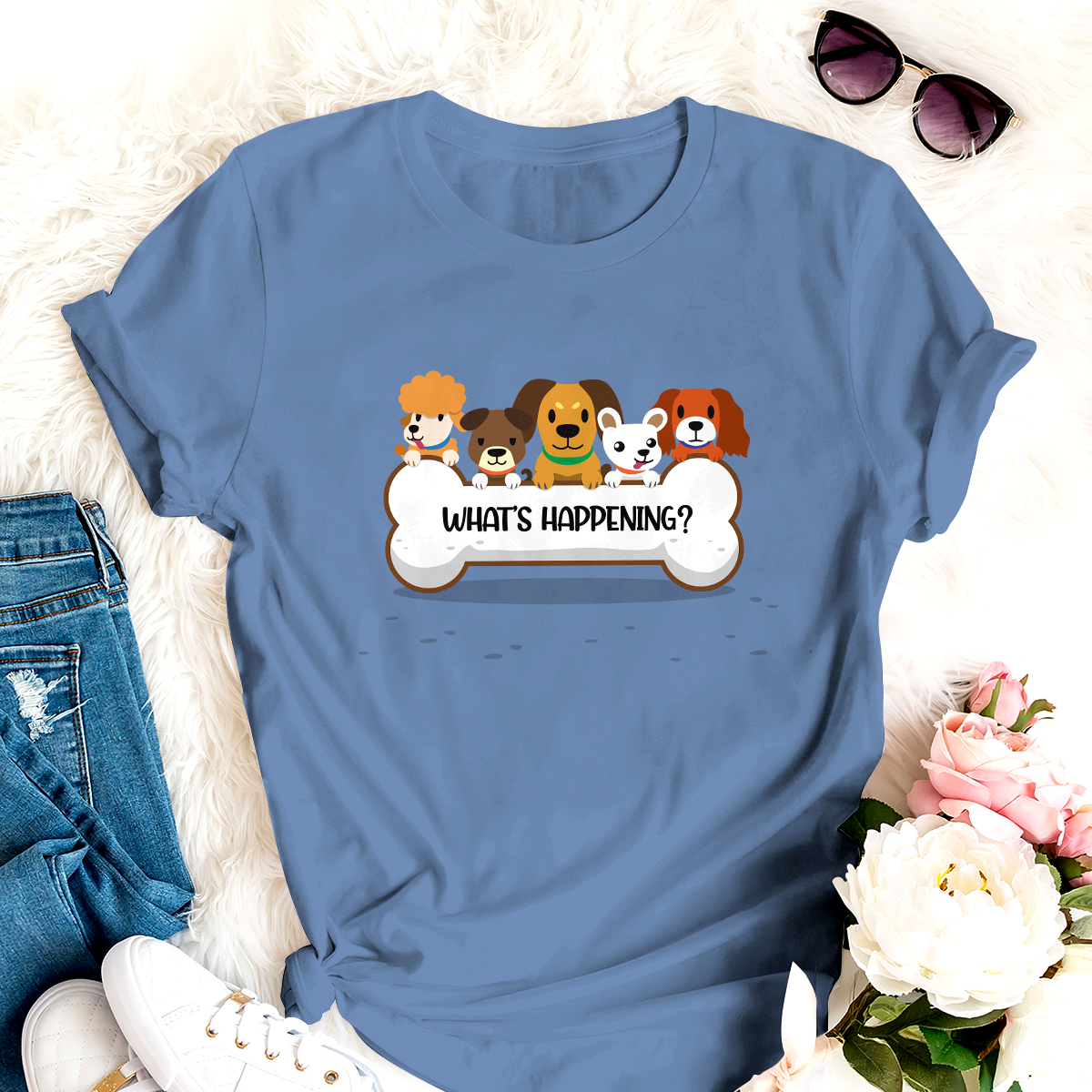 What's Happening Dog T-shirt Special Gfit For Mom Dad Friends