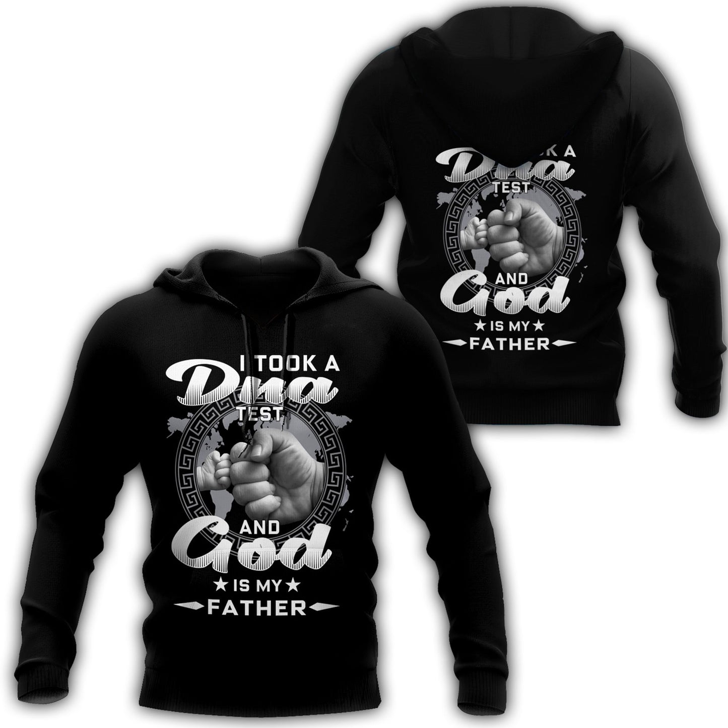 I took a DNA Test and God is my Father - T-Shirt Style for Men and Women