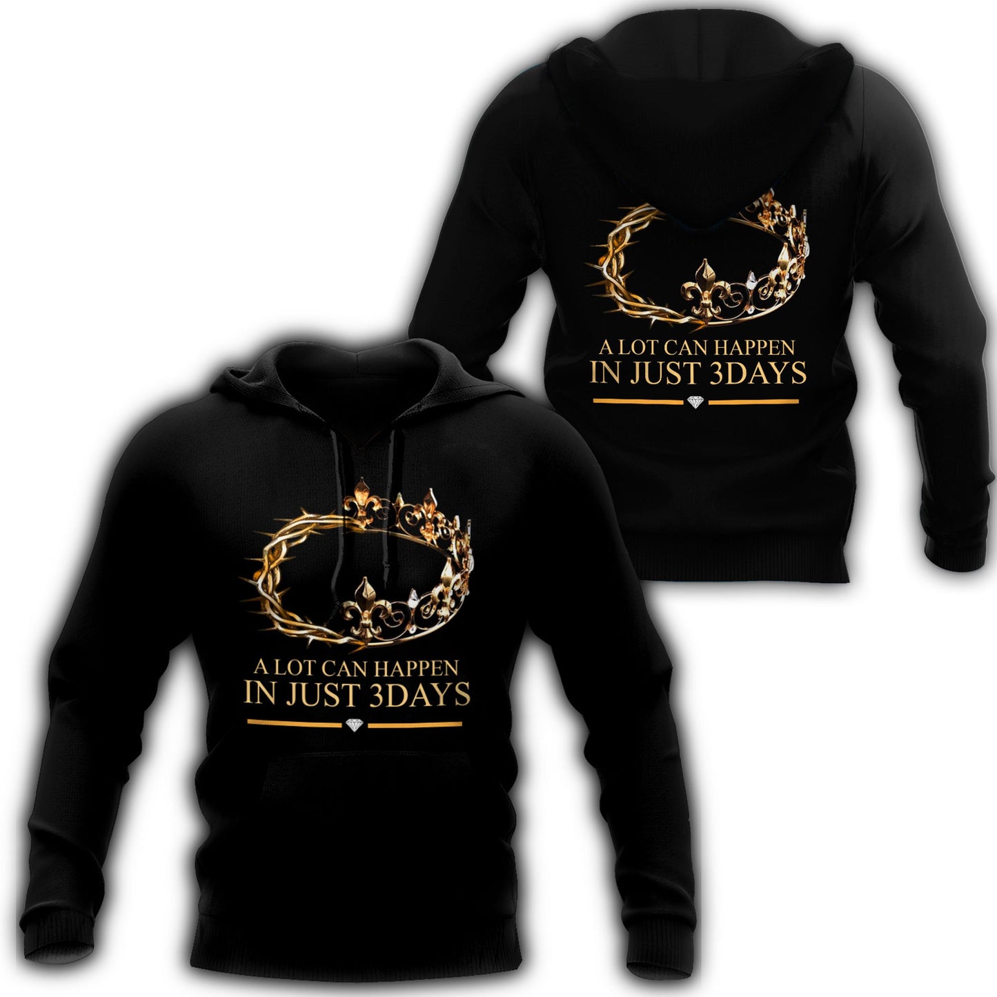 God the King A lot can happen in just 3 days - T-Shirt Style for Men and Women
