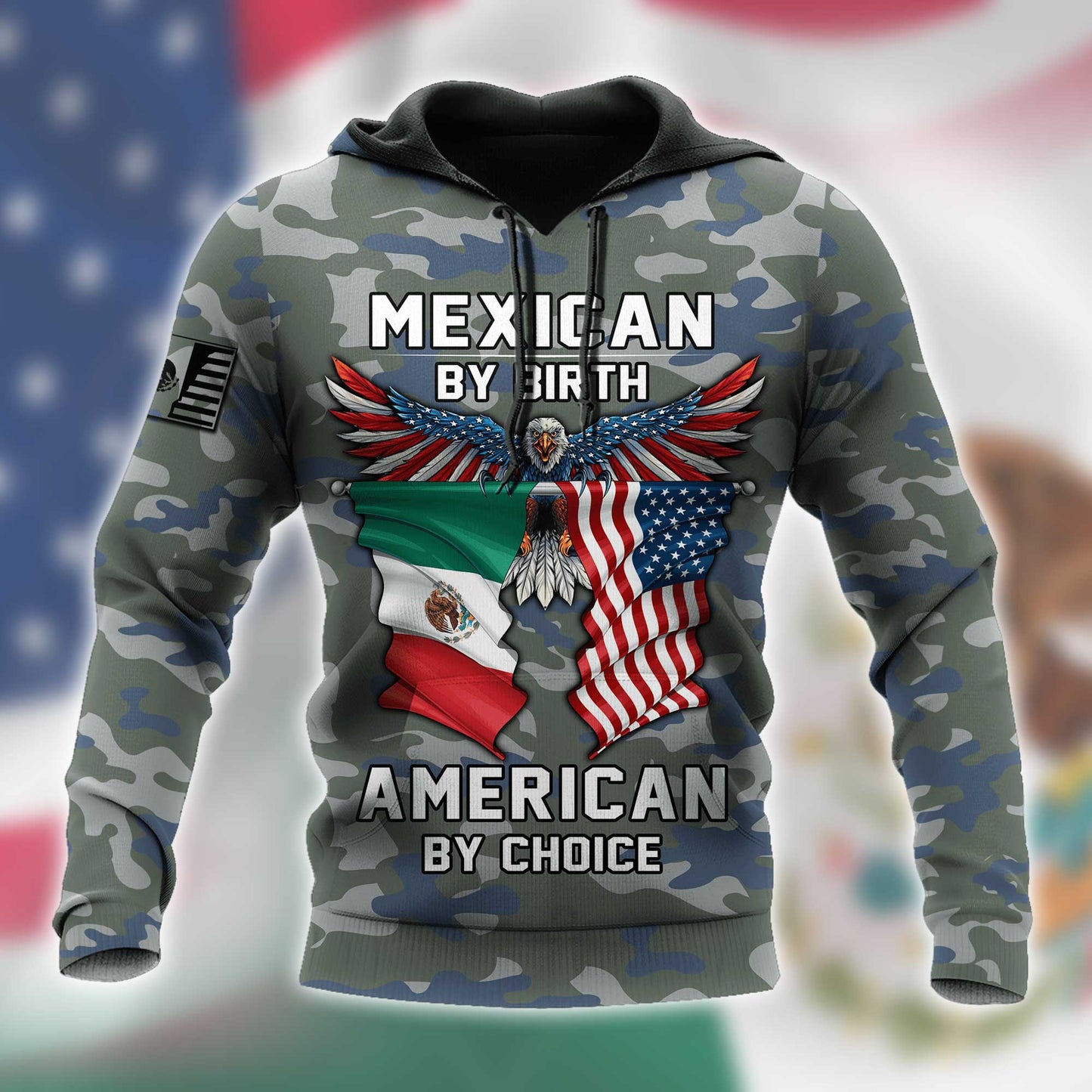 Mexican By Birth American By Choice 3D All Over Printed Hoodie