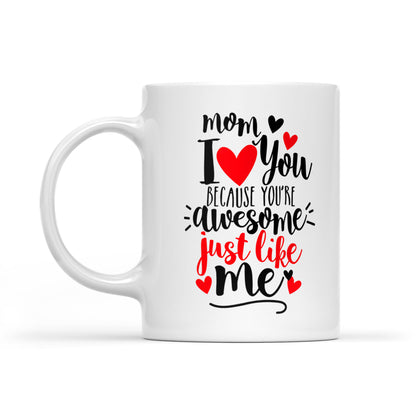 Best Gift For Mother White Mug  I Love You