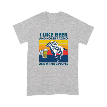 I Like Beer And Horse Racing Standard T-shirt TN