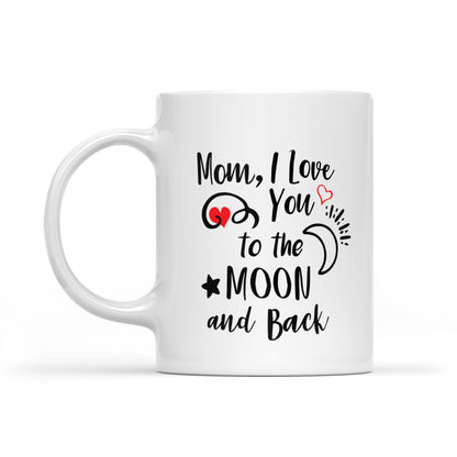 Best Gift For Mother White Mug I Love You To The Moon