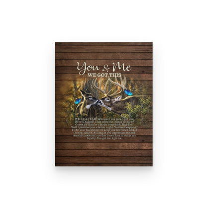 Deer Couple Canvas-You And Me We Got This- Wedding Anniversary TA