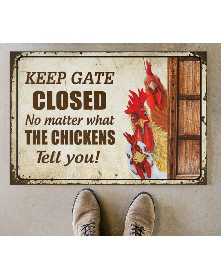 Chickens Keep Gate Closed Doormat Welcome Mat, Best Gift For Home Decoration